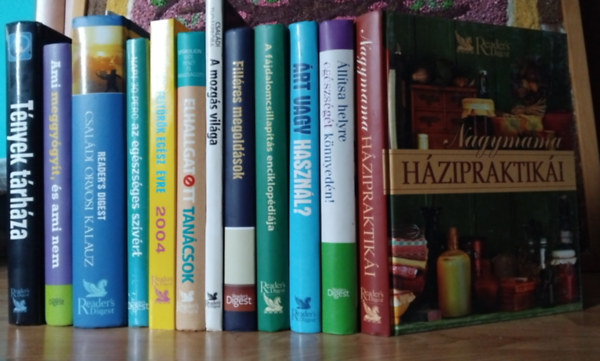 Reader's Digest - 12 db Reader's Digest k�nyv : Nagymama h�zipraktik�i  -  �ll�tsa helyre eg�szs�g�t k�nnyed�n  -  �rt vagy haszn�l?  -  A f�jdalomcsillap�t�s enciklop�di�ja  -  Fill�res megold�sok  -  A mozg�s vil�ga  -  Elhallgatott tan�csok  -