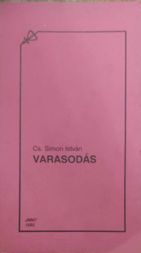 Cs. Simon Istv�n - Varasod�s