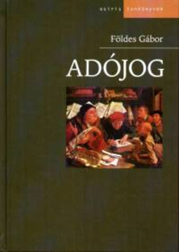 Földes Gábor - Adójog