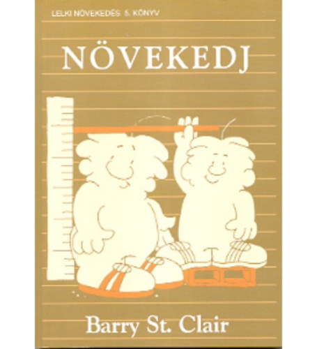 Barry St. Clair - Nvekedj - Lelki nvekeds 5. knyv