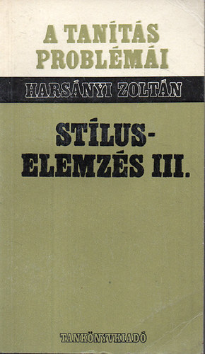 Harsnyi Zoltn - Stluselemzs III. (Przai mvek stlusa)