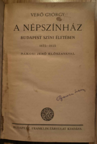 Ver Gyrgy - A Npsznhz Budapest szni letben 1875-1925