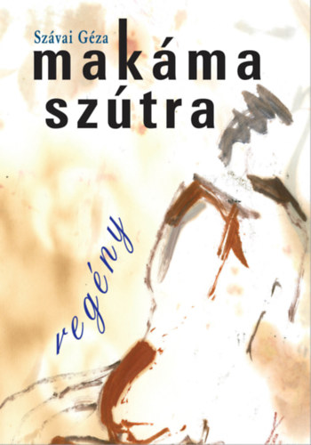 Sz�vai G�za - Mak�masz�tra