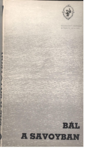 Bl a Savoyban - Szolnoki Szigligeti Sznhz mhelye 1979-80 7.