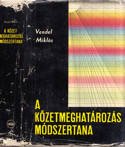 Vendel Miklós - A kőzetmeghatározás módszertana