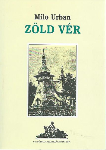 Milo Urban - Zöld vér