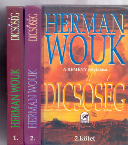 Heman Wouk - Dicssg 1-2. (Remny 2. - Els kiads)