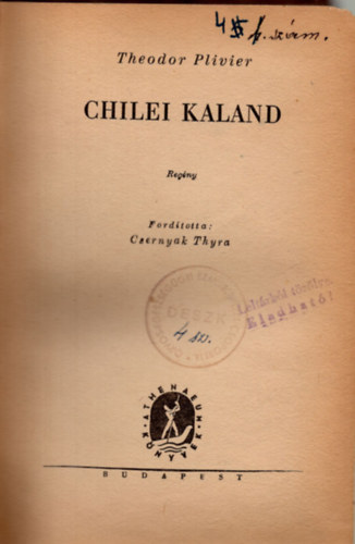 Theodor Plivier - Chilei kaland