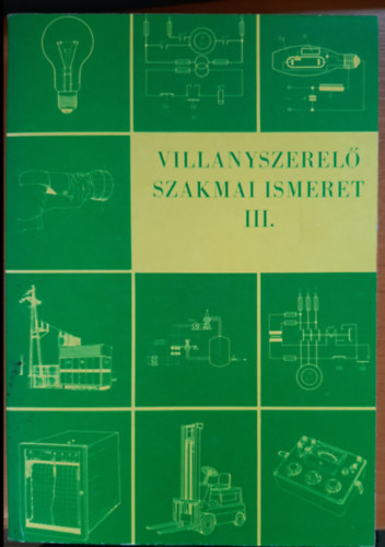 Dienes L�szl�; Kliment Tibor - Villanyszerel� szakmai ismeretek III.