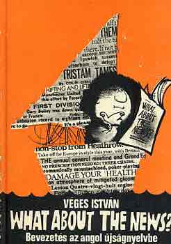 Vges Istvn - What about the news?