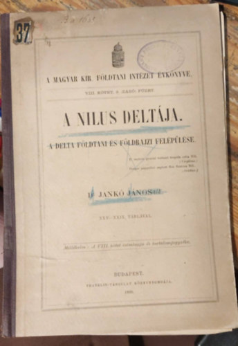 A Nílus deltája - a delta földtani és földrajzi felépülése VIII. kötet, 9. (záró) füzet.