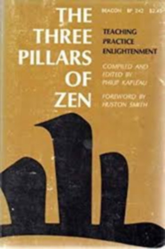 Huston Smith - The three pillars of Zen (Teaching practice, and enlightenment)