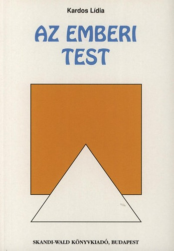 Kardos Ldia - Az emberi test