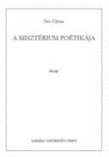 Pap Kinga - A misztérium poétikája