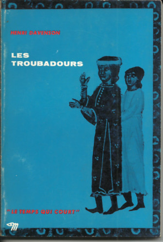 Henri Davenson - LES TROUBADOURS