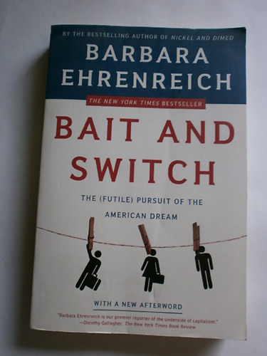 Barbara Ehrenreich - Bait and switch