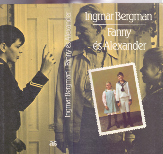 Ingmar Bergman - Fanny �s Alexander