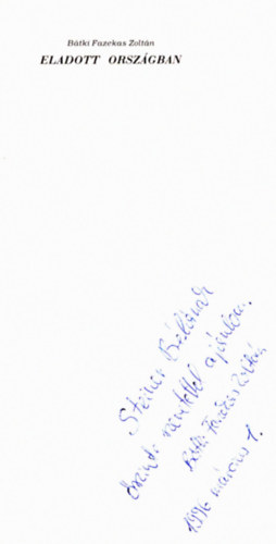 B�tki Fazekas Zolt�n - Eladott orsz�gban