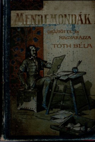 T�th B�la - Mendemond�k