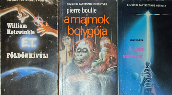 William Kotzwinkle, Pierre Boulle James Kahn - 3db Sci-fi - James Kahn-A jedi visszatr; William Kotzwinkle-E.T. A fldnkvli kalandjai a Fldn; Pierre Boulle-A majmok bolygja