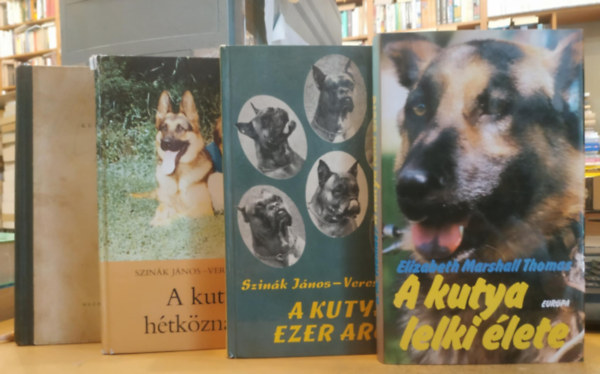 Szink Jnos . Veress Istvn, Dr. Kubinszky Ern, Dr. Szl Gyrgy Elizabeth Marshall Thomas - 4 db A kutya lelki lete + A kutya ezer arca + A kutya htkznapjai + A kutya