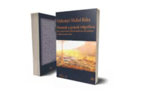 V�rkonyi-Nickel R�ka - Rimaiak a gy�rak v�lgy�ben