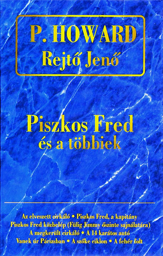 Rejt Jen - Rejt Jen sszegyjttt mvei I. (Piszkos Fred s a tbbiek)