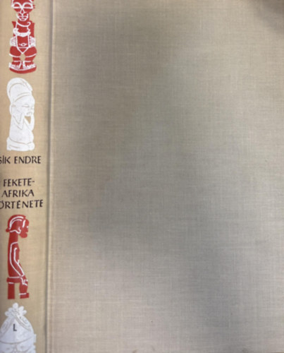 S�k Endre - Fekete-Afrika t�rt�nete I.