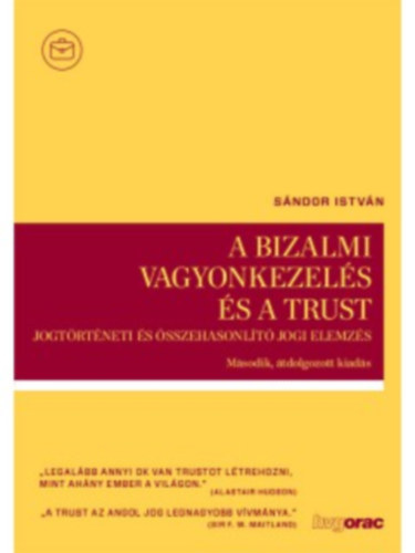 Sándor István - A bizalmi vagyonkezelés és a trust
