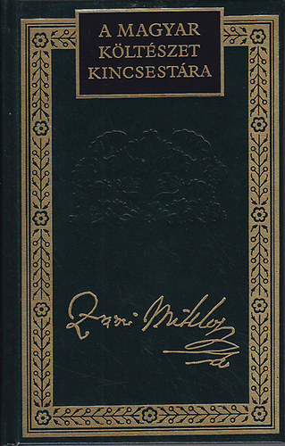 Zr�nyi Mikl�s - Zr�nyi Mikl�s �sszes versei (A magyar k�lt�szet kincsest�ra 34.)