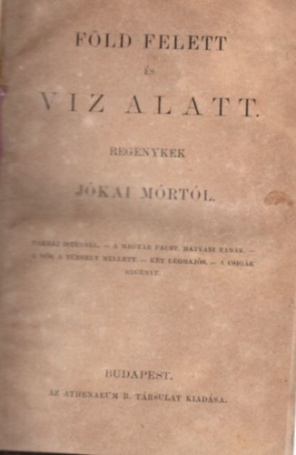 Jókai Mór - Föld felett és víz alatt (1872)