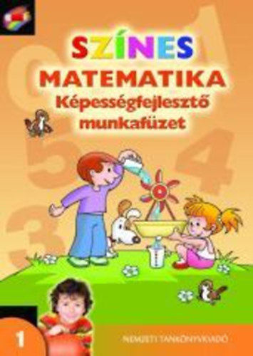 Nagy-Bal� Andr�s - Sz�nes matematika - K�pess�gfejleszt� munkaf�zet - 1. oszt�ly