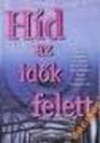 Dan M. Appel - Hd az idk felett