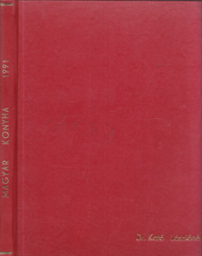 F. Nagy Ang�la  (szerk.) - Magyar Konyha 1991/1-4. (teljes �vfolyam egybek�tve)