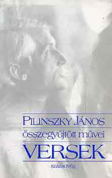 Pilinszky J�nos - Pilinszky J�nos �sszegy�jt�tt m�vei -Versek