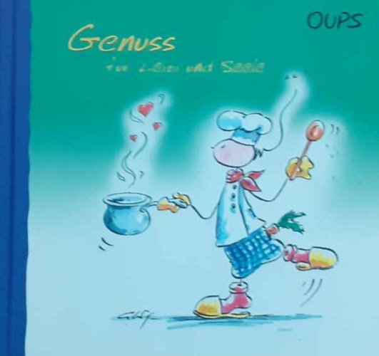 Genuss fr Leib und Seele