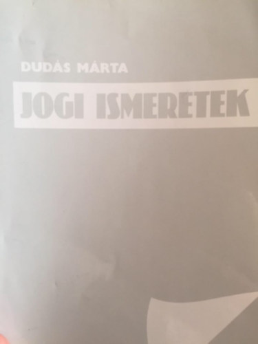 dudás márta - jogi ismeretek