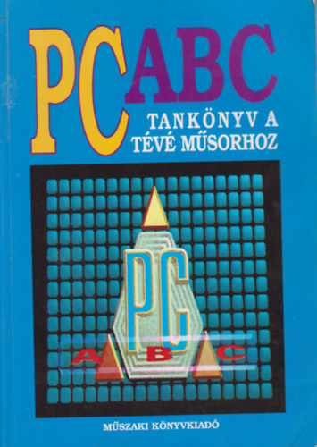 Dr. Sz�cs P�l-Hegyi Imre - PC ABC-Tank�nyv a t�v� m�sorhoz