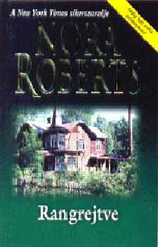 Nora Roberts - Rangrejtve