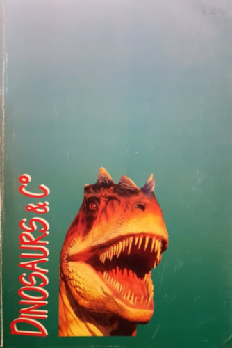 Ismeretlen Szerz - Dinosaurs & C