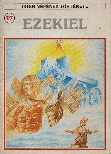 Pierre Thivollier - Ezekiel (Isten npnek trtnete 17.)- kpregny