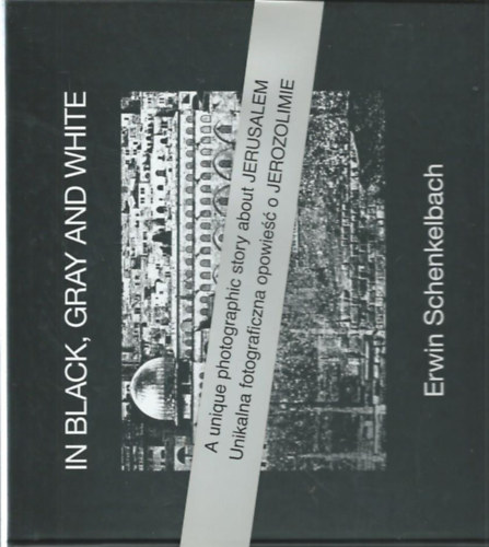 In Black, Gray And White (Feketében, szürkében és fehérben)