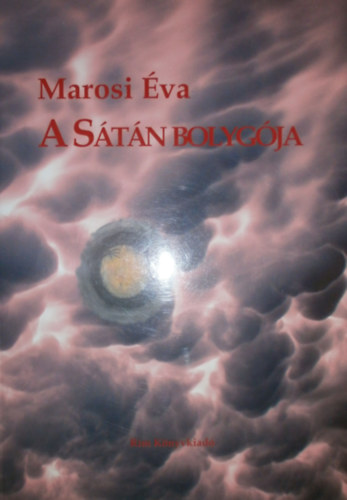 Marosi Éva - A Sátán bolygója