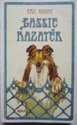 Eric Knight - Lassie hazat�r