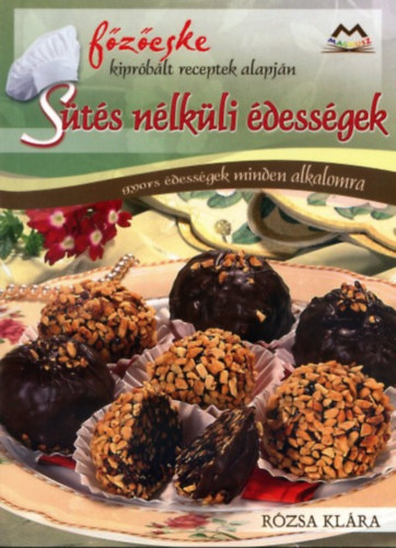 R�zsa Kl�ra - S�t�s n�lk�li �dess�gek