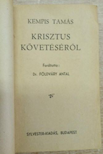 Krisztus k�vet�s�r�l (ford�t�: Dr. F�ldv�ry Antal)