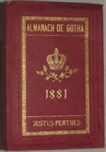 Justus Perthes - Almanach de Gotha 1881