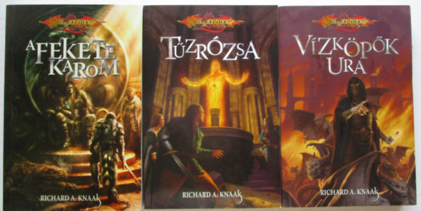 Richard A. Knaak - Ogre tit�nok 1-3. (A Fekete Karom, T�zr�zsa, V�zk�p�k Ura) / DragonLance