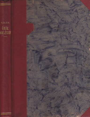 Szana Tam�s - �r�k eml�kek