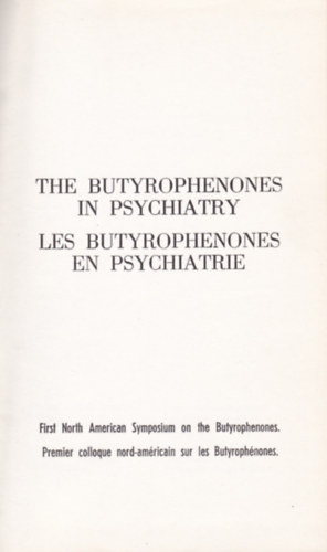 H. E. Lehmann M.D. and T.A. Ban M.D. - The Butyrophenones In Psychiatry
